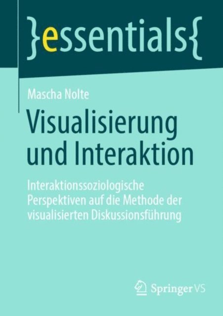 Mascha Nolte - Visualisierung und Interaktion, E-bok