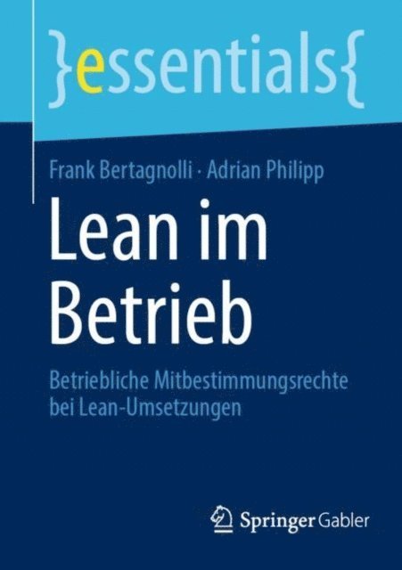 Adrian Philipp, Frank Bertagnolli - Lean im Betrieb, E-bok