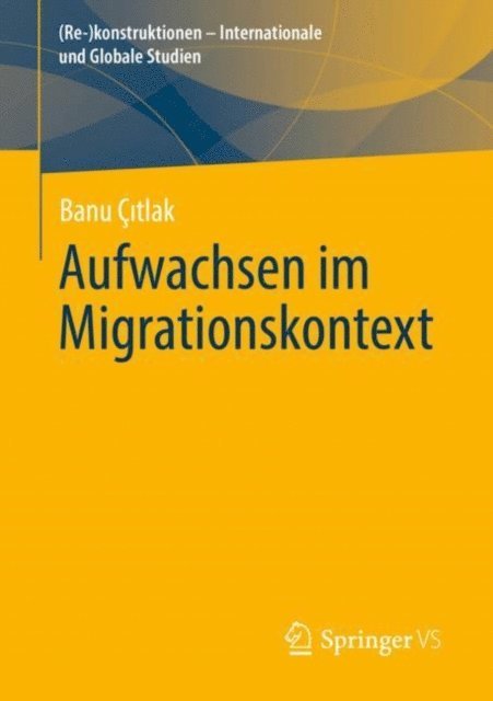 Banu Citlak - Aufwachsen im Migrationskontext, E-bok