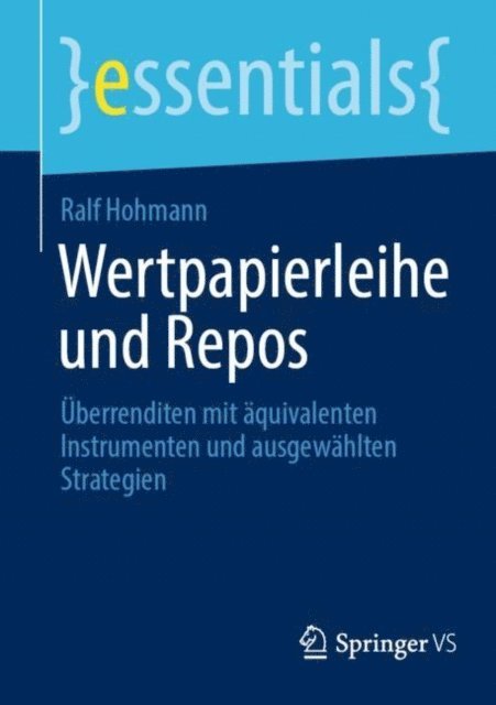 Ralf Hohmann - Wertpapierleihe und Repos, E-bok