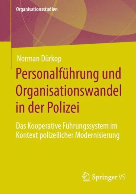 Norman Durkop - Personalführung und Organisationswandel in der Polizei, E-bok