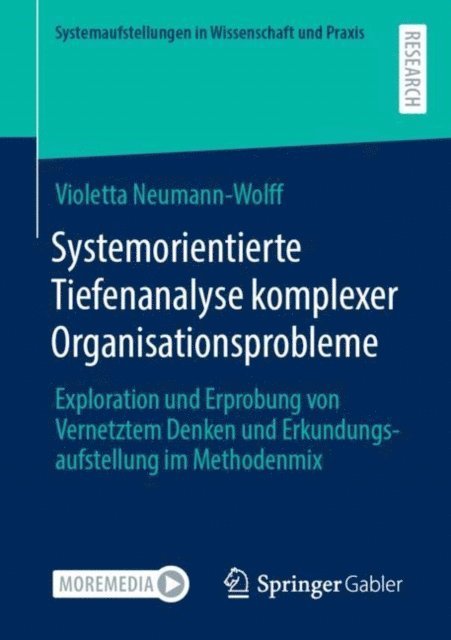 Violetta Neumann-Wolff - Systemorientierte Tiefenanalyse komplexer Organisationsprobleme, E-bok