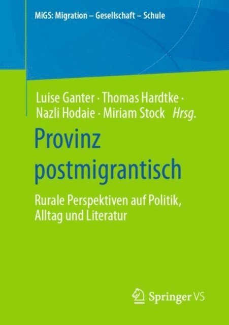 Miriam Stock, Nazli Hodaie, Thomas Hardtke, Luise Ganter - Provinz postmigrantisch, E-bok