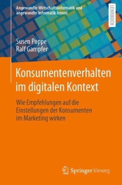 Ralf Gampfer, Susen Poppe - Konsumentenverhalten im digitalen Kontext, E-bok