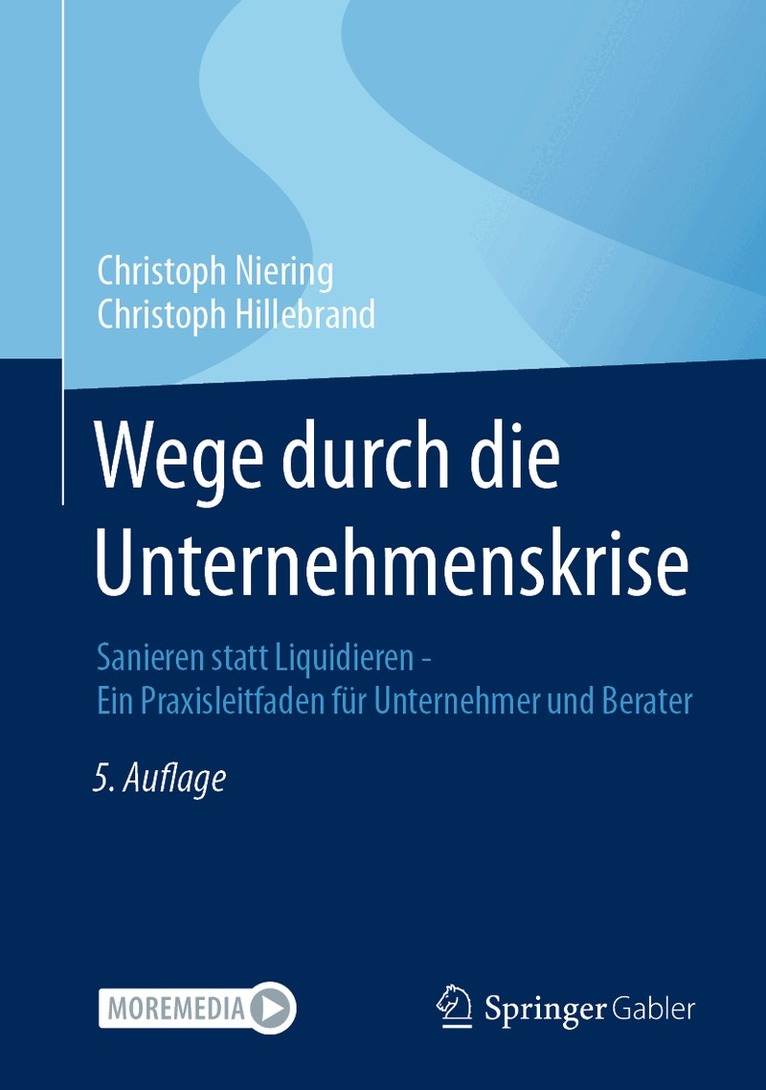 Christoph Niering, Christoph Hillebrand - Wege durch die Unternehmenskrise, Inbunden