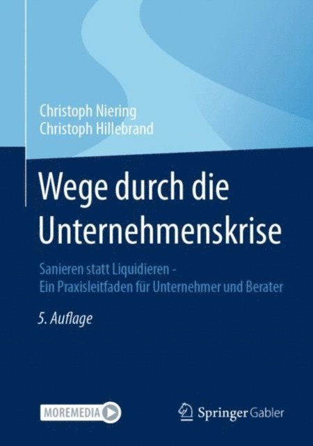 Christoph Hillebrand, Christoph Niering - Wege durch die Unternehmenskrise, E-bok