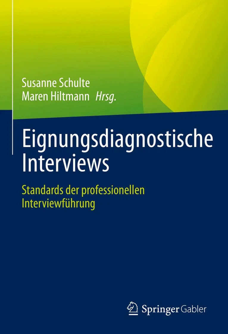 Susanne Schulte, Maren Hiltmann - Eignungsdiagnostische Interviews, Inbunden. Tillgänglighet: Lägg i varukorg