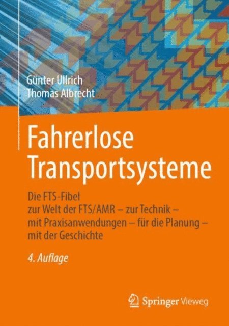 Thomas Albrecht, Gunter Ullrich - Fahrerlose Transportsysteme, E-bok