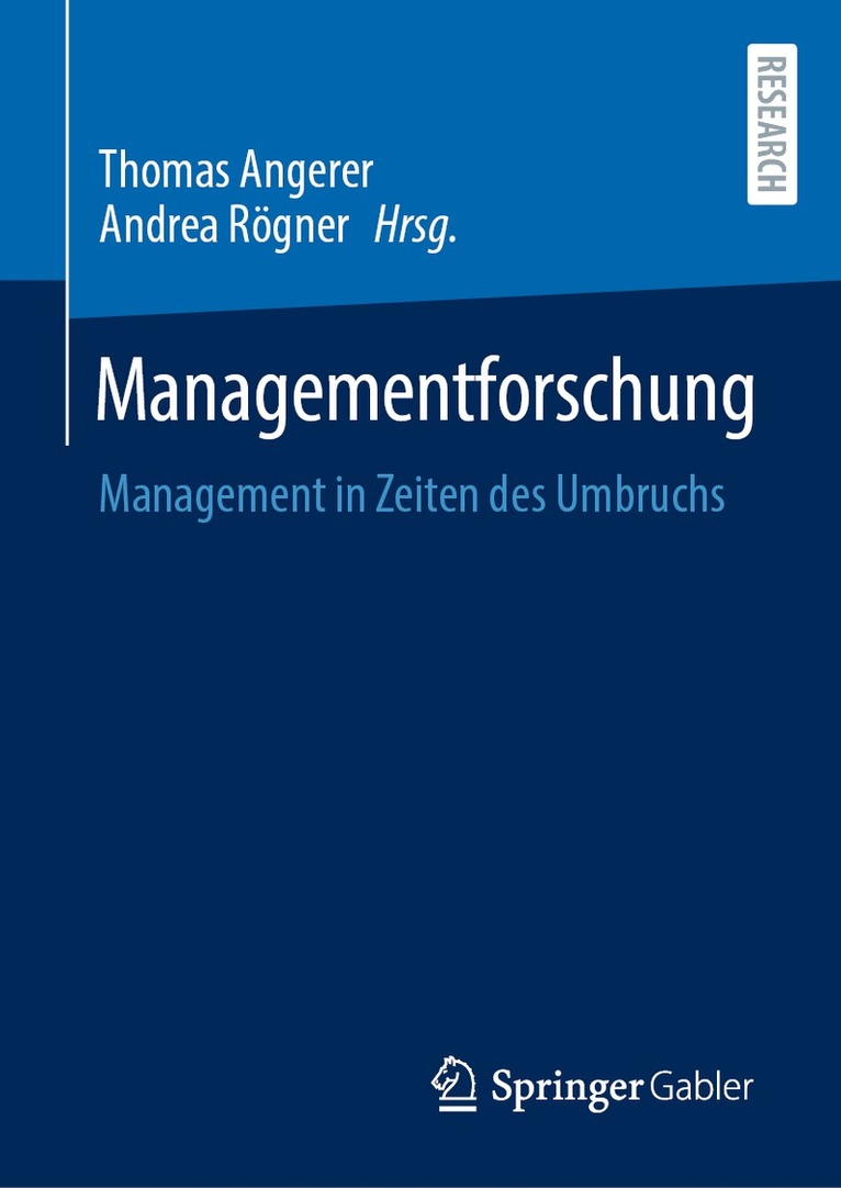 Thomas Angerer, Andrea Roegner - Managementforschung, Inbunden