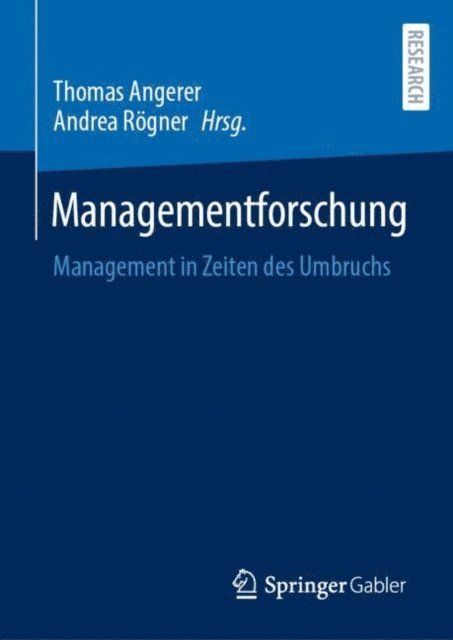 Andrea Roegner, Thomas Angerer - Managementforschung, E-bok