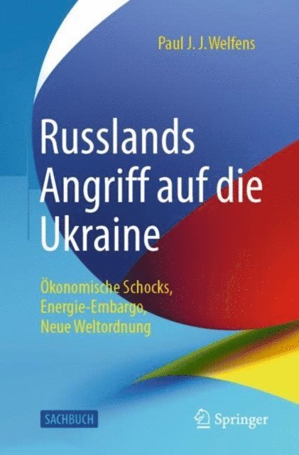 Paul J. J. Welfens - Russlands Angriff auf die Ukraine, E-bok