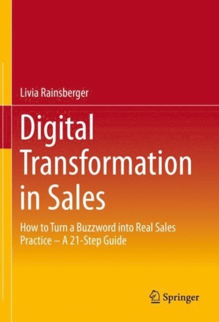 Livia Rainsberger - Digital Transformation in Sales, E-bok
