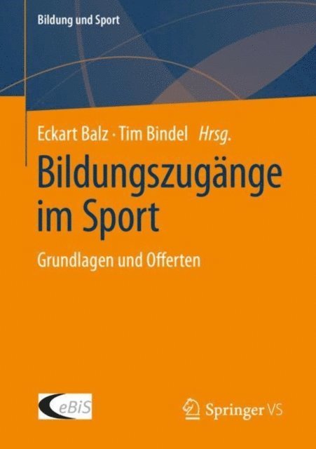 Tim Bindel, Eckart Balz - Bildungszugänge im Sport, E-bok