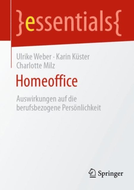 Charlotte Milz, Karin Kuster, Ulrike Weber - Homeoffice, E-bok