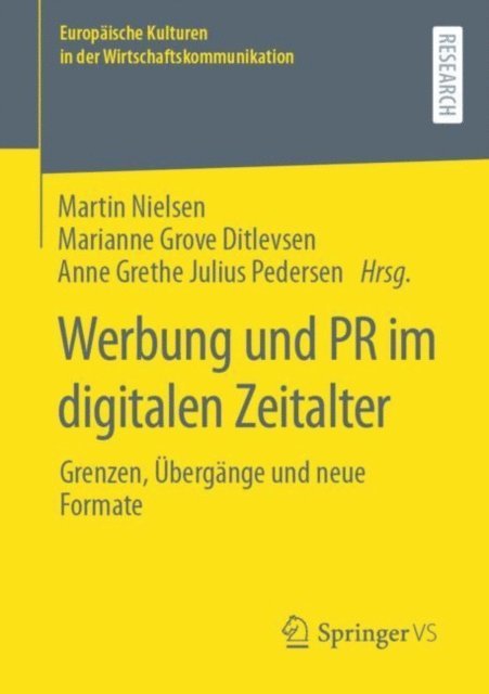 Anne Grethe Julius Pedersen, Marianne Grove Ditlevsen, Martin Nielsen - Werbung und PR im digitalen Zeitalter, E-bok