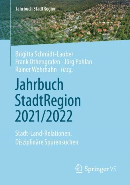 Rainer Wehrhahn, Jorg Pohlan, Frank Othengrafen, Brigitta Schmidt-Lauber - Jahrbuch StadtRegion 2021/2022, E-bok