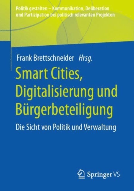 Frank Brettschneider - Smart Cities, Digitalisierung und Bürgerbeteiligung, E-bok