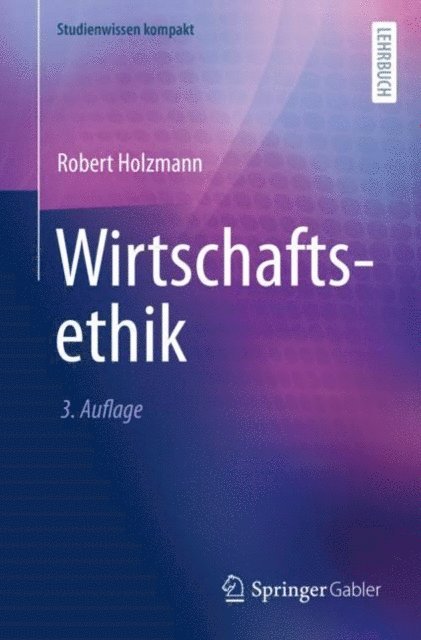 Robert Holzmann - Wirtschaftsethik, E-bok
