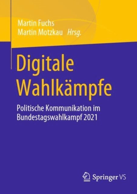 Martin Motzkau, Martin Fuchs - Digitale Wahlkämpfe, E-bok