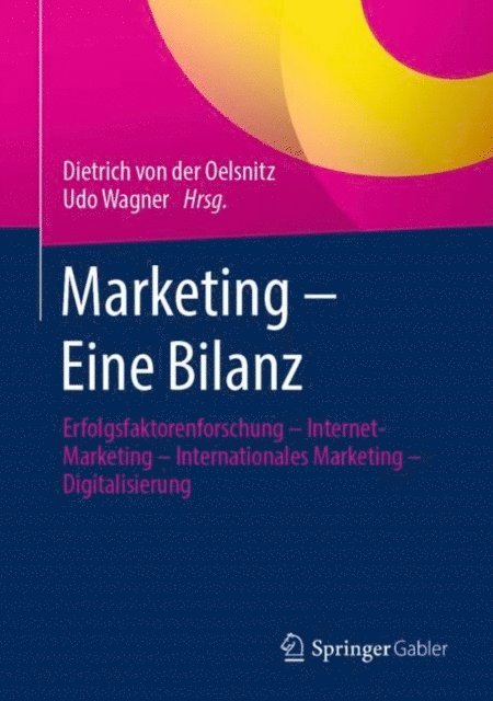 Udo Wagner, Dietrich von der Oelsnitz - Marketing – Eine Bilanz, E-bok