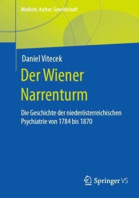 Daniel Vitecek - Der Wiener Narrenturm, E-bok