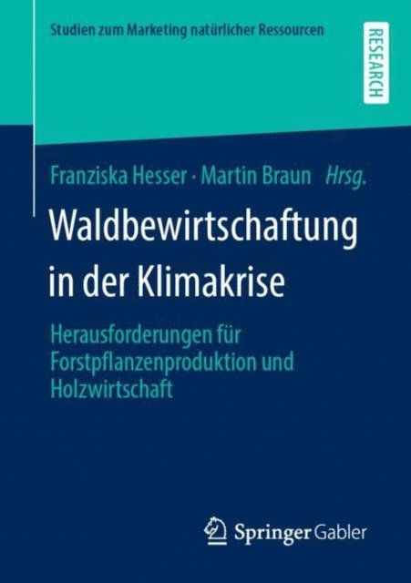 Martin Braun, Franziska Hesser - Waldbewirtschaftung in der Klimakrise, E-bok