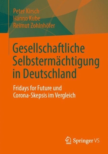 Reimut Zohlnhofer, Hanno Kube, Peter Kirsch - Gesellschaftliche Selbstermächtigung in Deutschland, E-bok