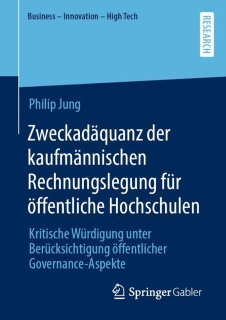Philip Jung - Zweckadäquanz der kaufmännischen Rechnungslegung für öffentliche Hochschulen, E-bok
