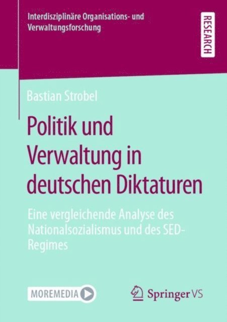 Bastian Strobel - Politik und Verwaltung in deutschen Diktaturen, E-bok