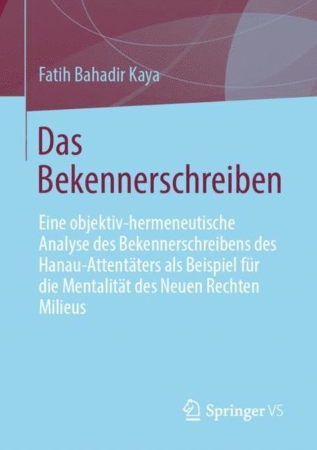 Fatih Bahadir Kaya - Das Bekennerschreiben, E-bok