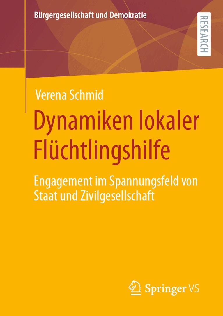 Verena Schmid - Dynamiken lokaler Flüchtlingshilfe, Häftad