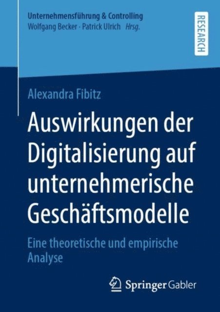 Alexandra Fibitz - Auswirkungen der Digitalisierung auf unternehmerische Geschäftsmodelle, E-bok