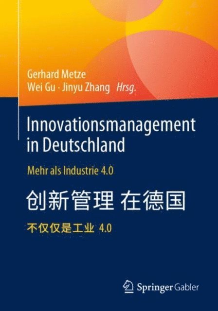 Jinyu Zhang, Wei Gu, Gerhard Metze - Innovationsmanagement in Deutschland / 德国科技创新管理, E-bok