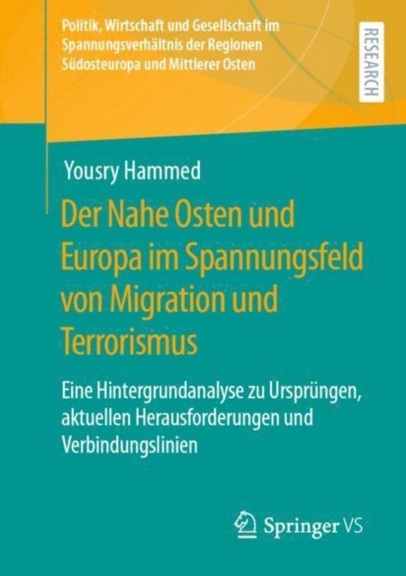 Yousry Hammed - Der Nahe Osten und Europa im Spannungsfeld von Migration und Terrorismus, E-bok