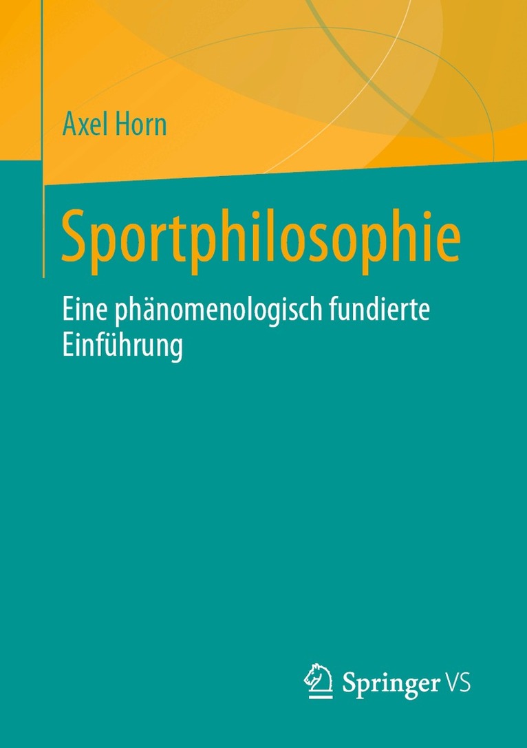 Axel Horn - Sportphilosophie, Häftad