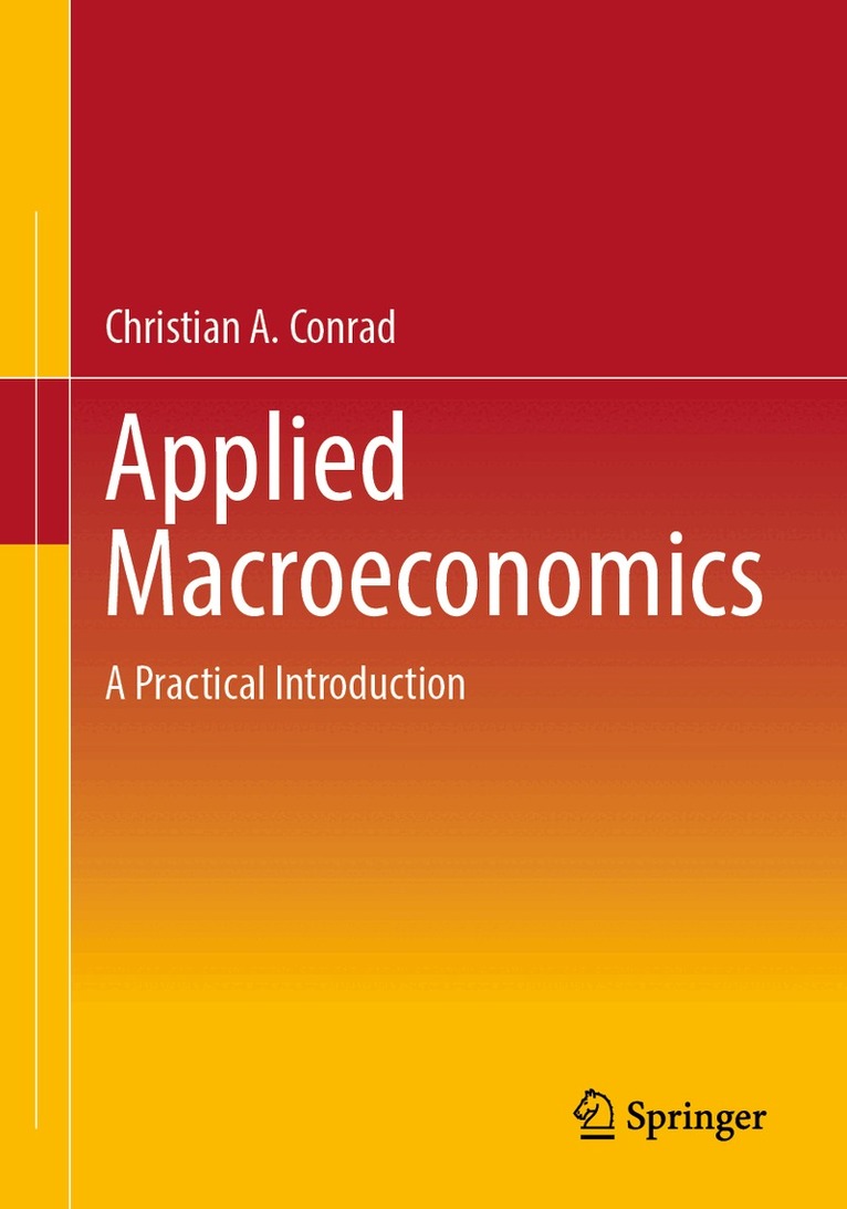 Christian A. Conrad - Applied Macroeconomics, Häftad