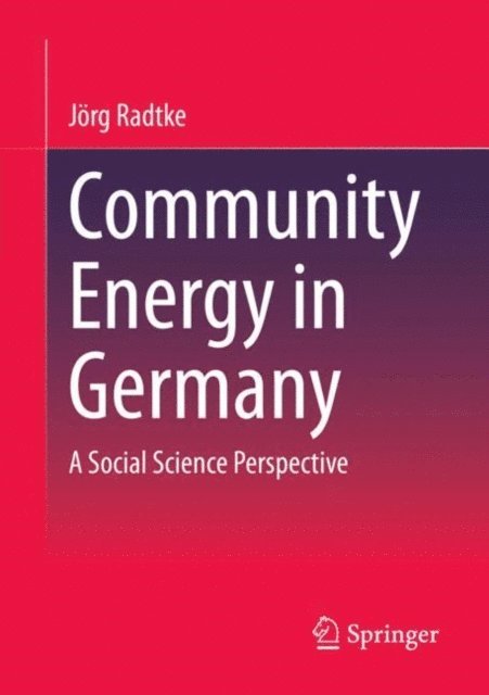 Jorg Radtke - Community Energy in Germany, E-bok