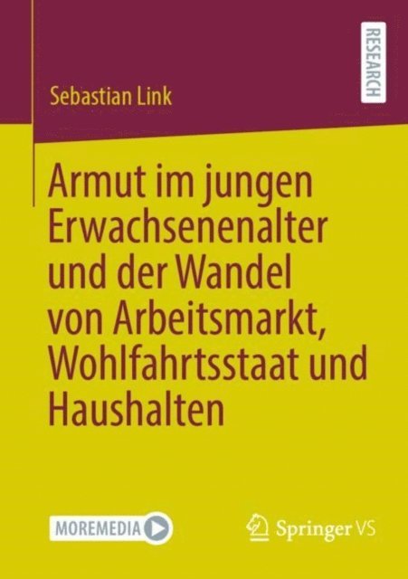 Sebastian Link - Armut im jungen Erwachsenenalter und der Wandel von Arbeitsmarkt, Wohlfahrtsstaat und Haushalten, E-bok