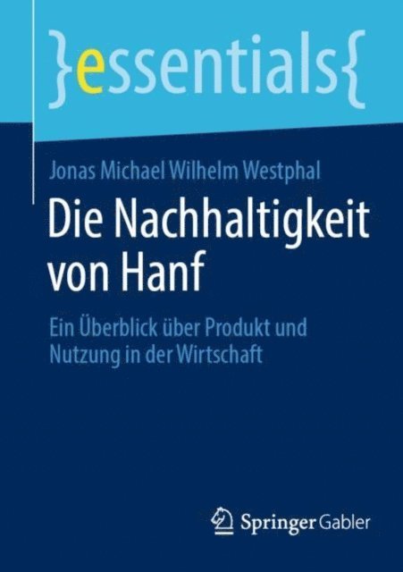 Jonas Michael Wilhelm Westphal - Die Nachhaltigkeit von Hanf, E-bok