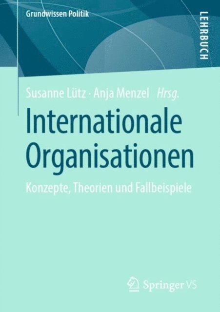 Anja Menzel, Susanne Lutz - Internationale Organisationen, E-bok
