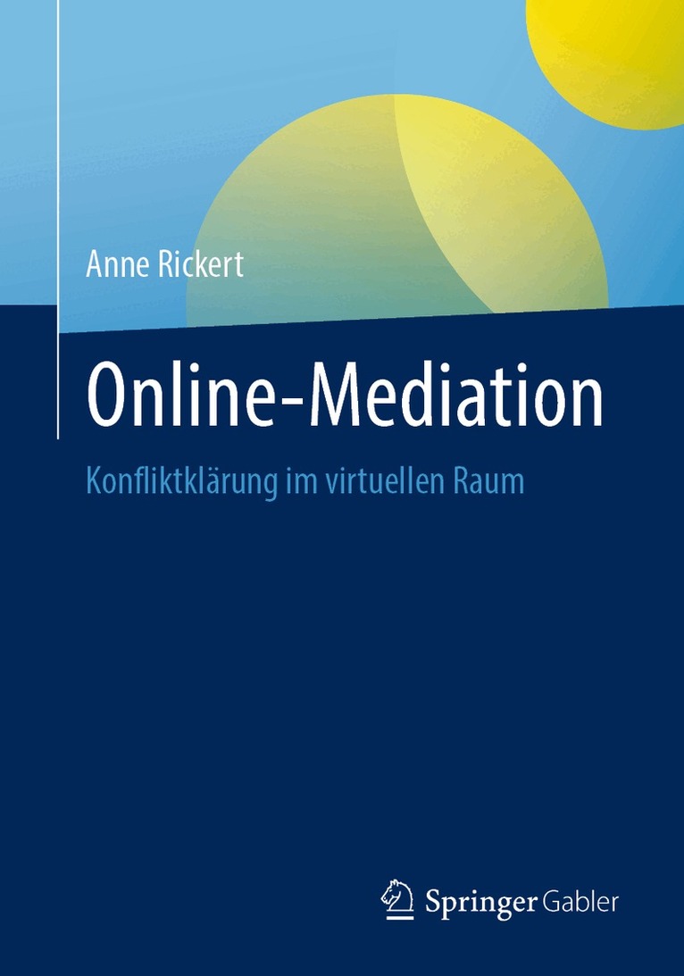Anne Rickert - Online-Mediation, Häftad