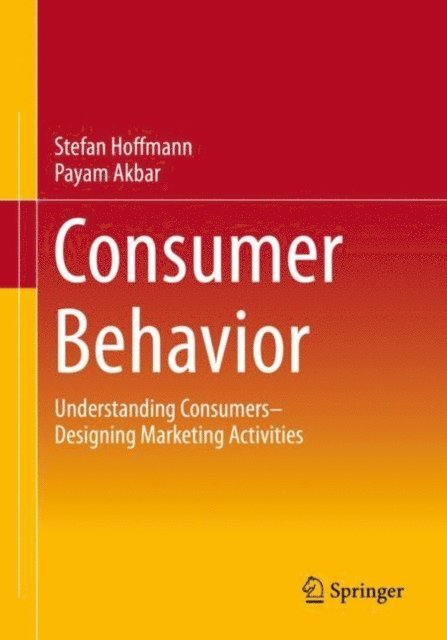 Payam Akbar, Stefan Hoffmann - Consumer Behavior, E-bok
