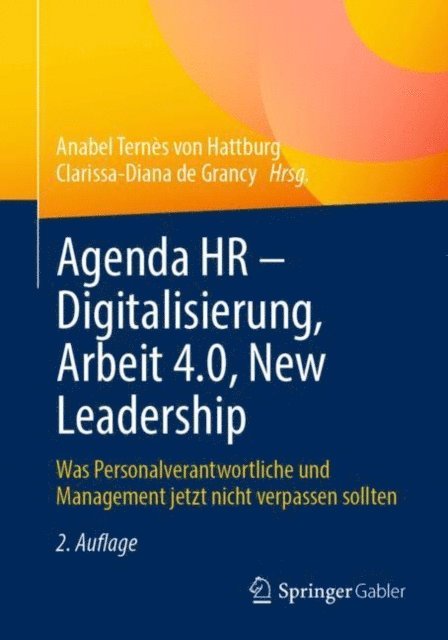Clarissa-Diana de Grancy, Anabel Ternes von Hattburg - Agenda HR – Digitalisierung, Arbeit 4.0, New Leadership, E-bok