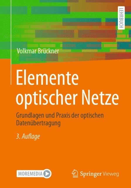 Volkmar Bruckner - Elemente optischer Netze, E-bok