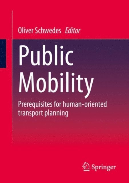 Oliver Schwedes - Public Mobility, E-bok