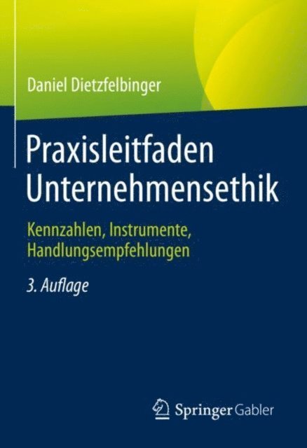Daniel Dietzfelbinger - Praxisleitfaden Unternehmensethik, E-bok