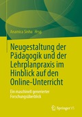 Neugestaltung der P�dagogik und der Lehrplanpraxis im Hinblick auf den Online-Unterricht