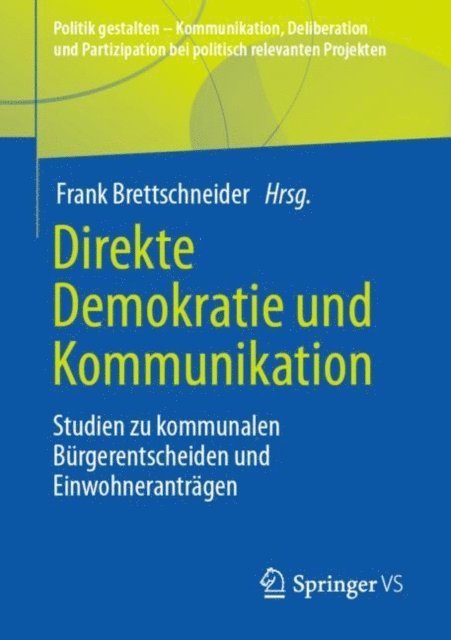 Frank Brettschneider - Direkte Demokratie und Kommunikation, E-bok