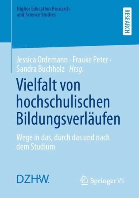 Sandra Buchholz, Frauke Peter, Jessica Ordemann - Vielfalt von hochschulischen Bildungsverläufen, E-bok