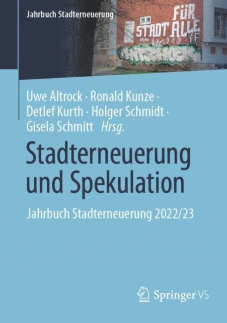 Gisela Schmitt, Holger Schmidt, Detlef Kurth, Ronald Kunze, Uwe Altrock - Stadterneuerung und Spekulation, E-bok